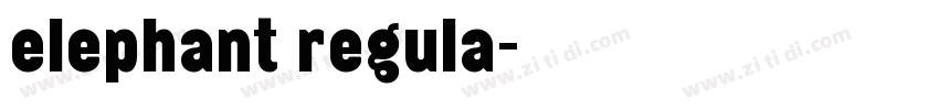 elephant regula字体转换